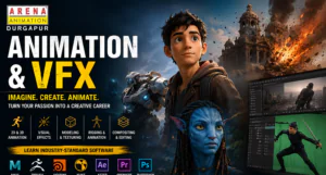Why Choose Animation & vfx course at Arena Animation Durgapur